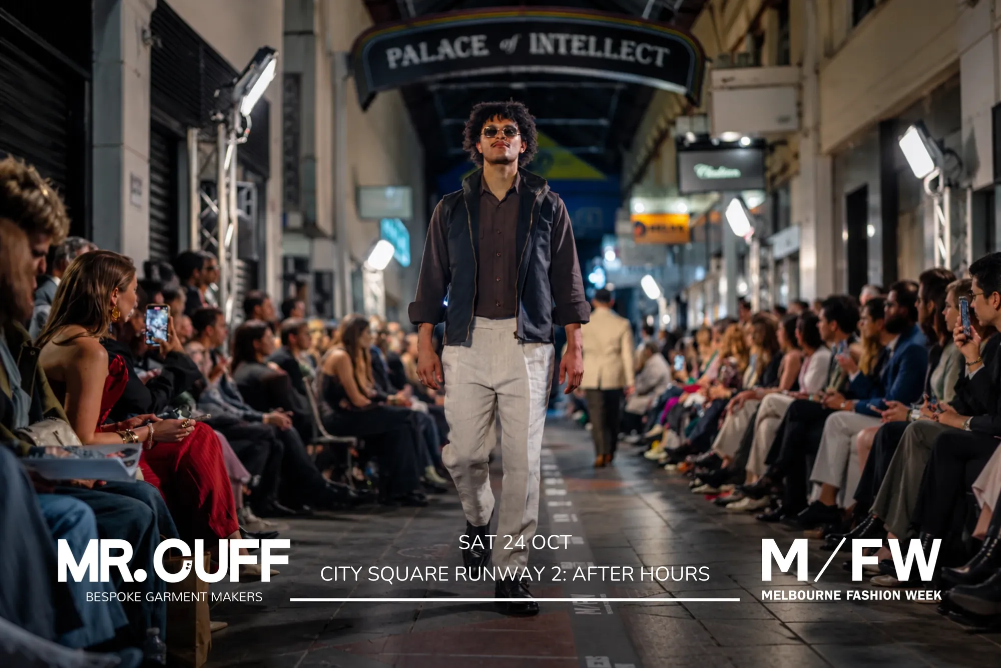 MR. CUFF at Melbourne Fashion Week, City Square Runway 2: After Hours, Saturday 24 October